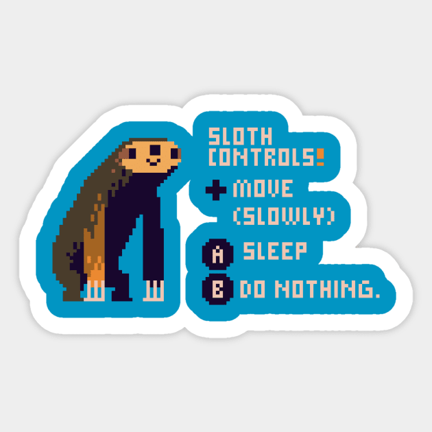 sloth controls Sticker by Louisros